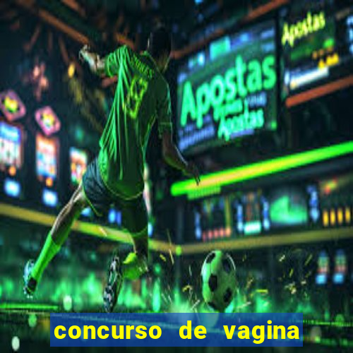 concurso de vagina mais bonita do brasil